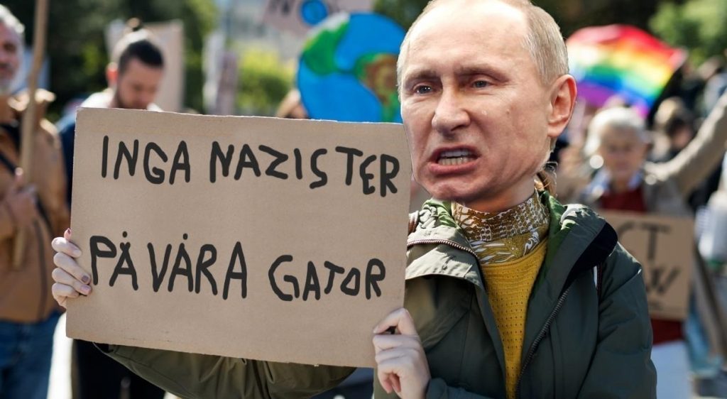 Vladimir Putin - No Nazis on our streets sign