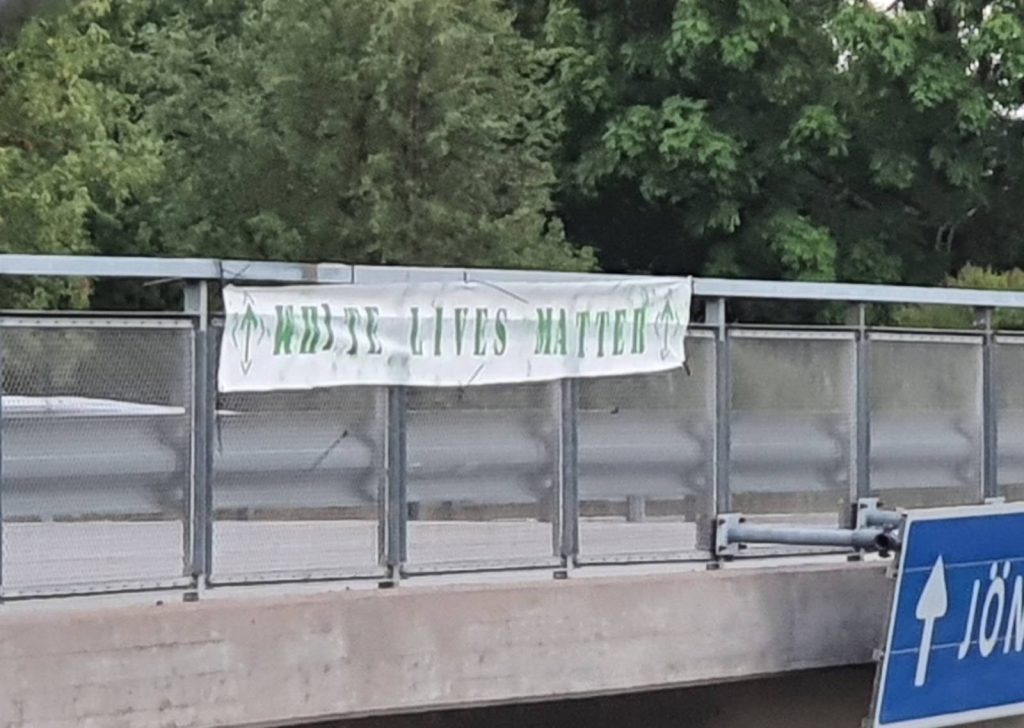 White Lives Matter banner, Nässjö