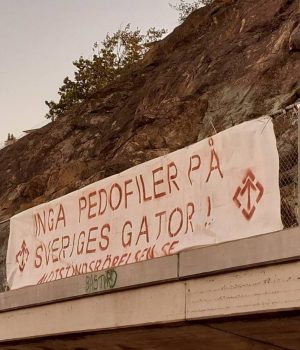 "No Paedophiles on Sweden's Streets" banner, Stockholm, Sweden