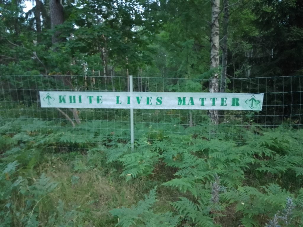 White Lives Matter banner, Vetlanda, Sweden